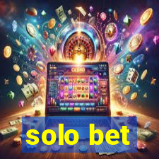 solo bet